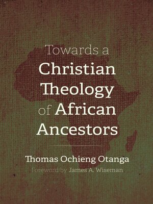 cover image of Towards a Christian Theology of African Ancestors